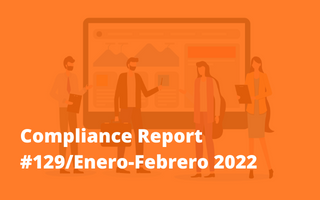Compliance Report – 129/ Ene – Feb22
