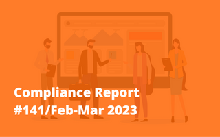 Compliance Report – 141 / Feb-Mar 2023